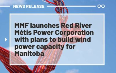 MMF launches Red River Métis Power Corporation with plans to build wind power capacity for Manitoba